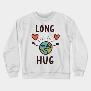 Long Distance Relationship Crewneck Sweatshirt